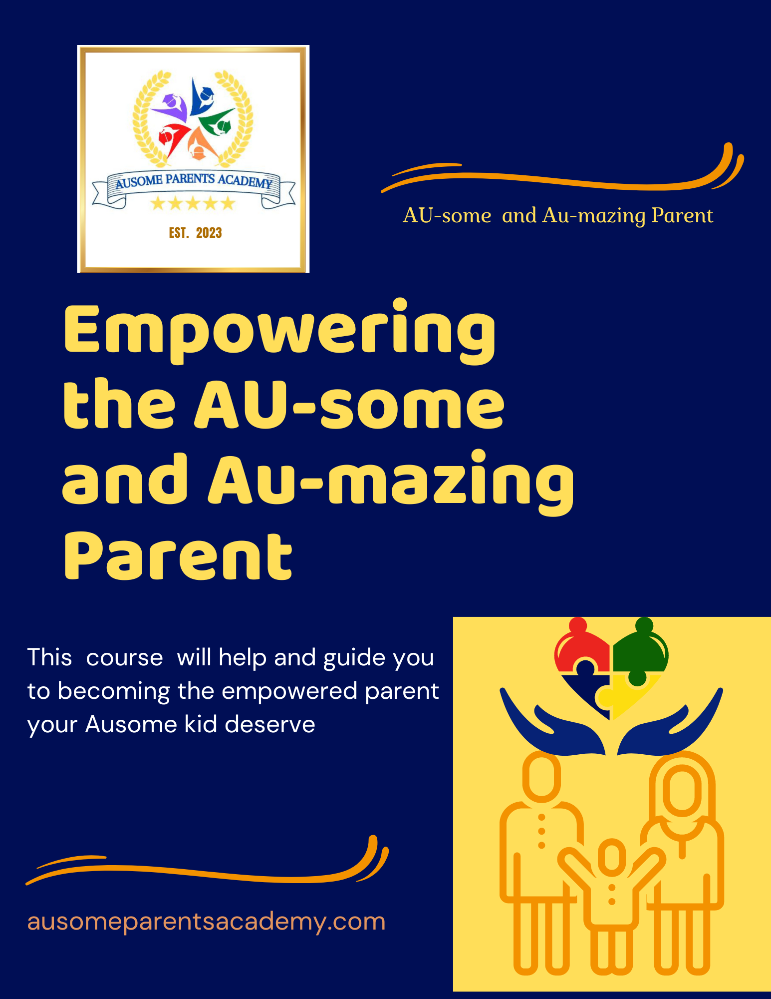 Empowering the AUsome and AUmazing Parent